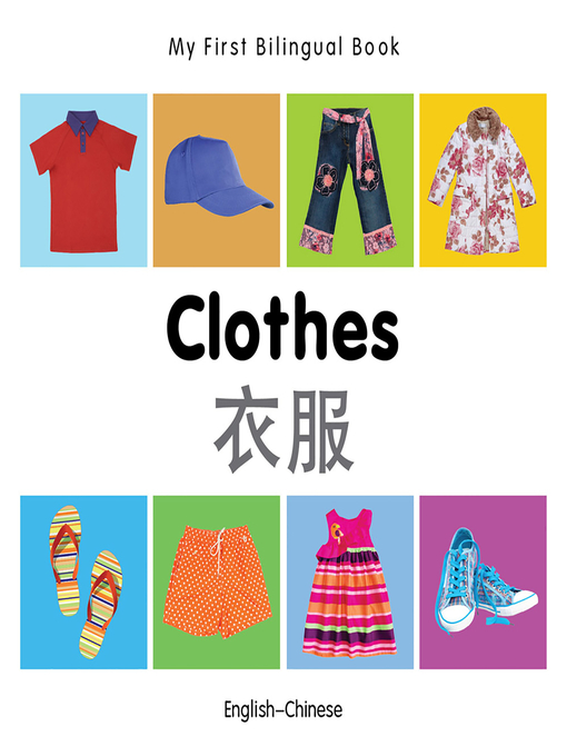 Title details for My First Bilingual Book–Clothes (English–Chinese) by Milet Publishing - Available